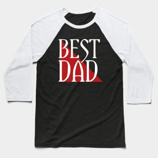 Best dad tshirts Baseball T-Shirt